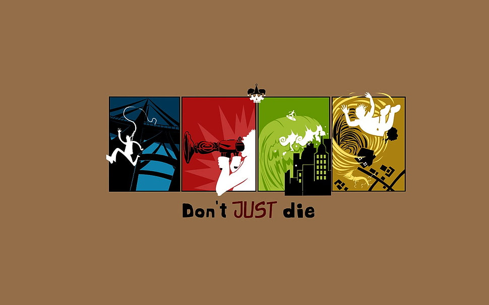 Don't Just Die text HD wallpaper