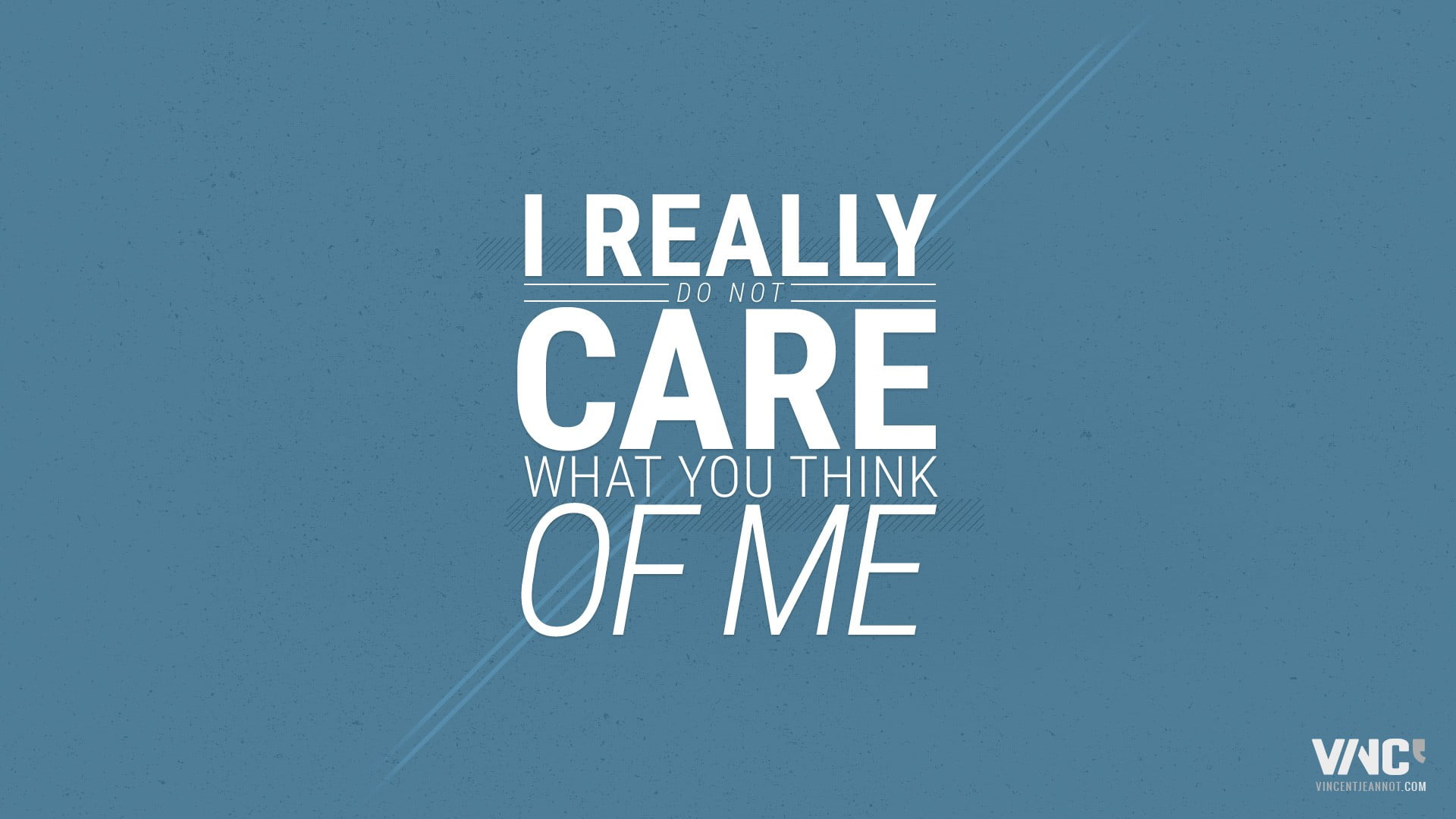 I really do not care what you think of me text with blue background, typo,  typography, writing, text HD wallpaper | Wallpaper Flare