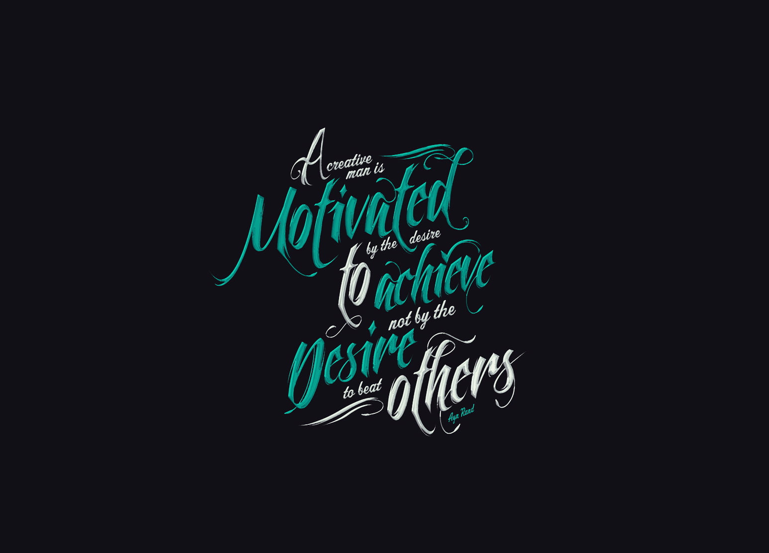 Motivated to achieve desire others quote
