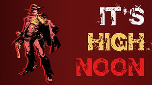 it's high noon text on red background