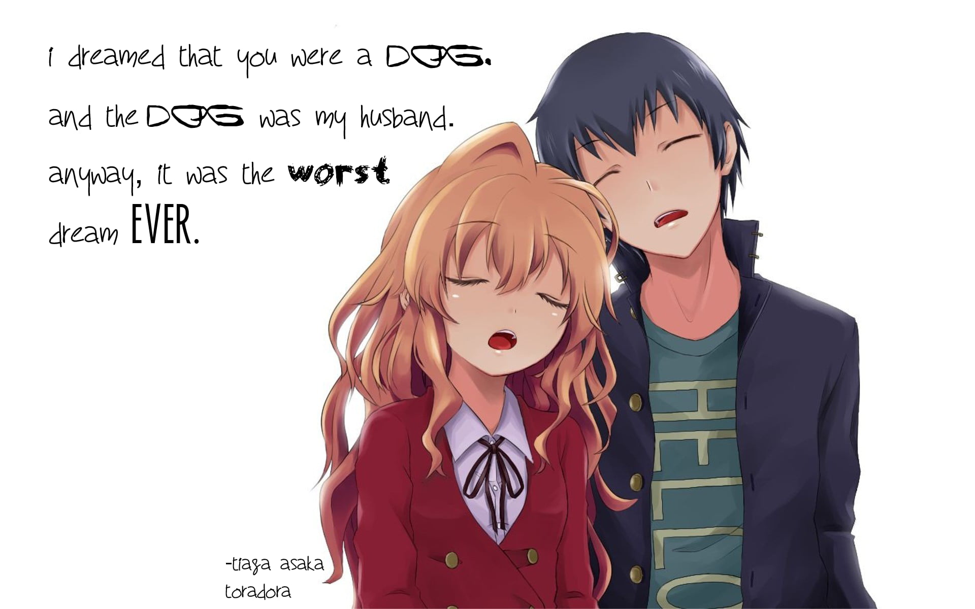 inspirational quotes, Toradora!, quote, Aisaka Taiga, Takasu Ryuuji