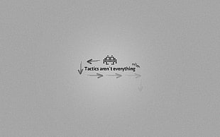 Tactics aren't everything text, Space Invaders, retro games, minimalism, text