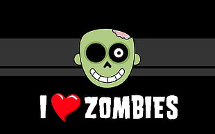 i love zombies illustration and text, zombies, typography