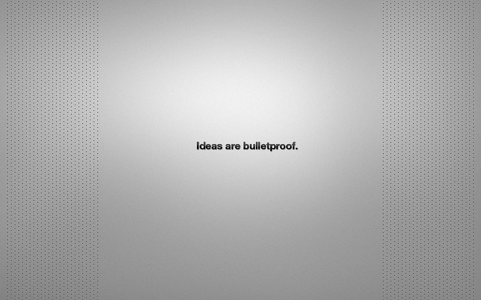 ideas are bulletproof. text screenshot, typography, quote, simple background HD wallpaper
