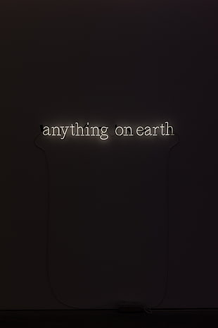 anything on earth text display HD wallpaper