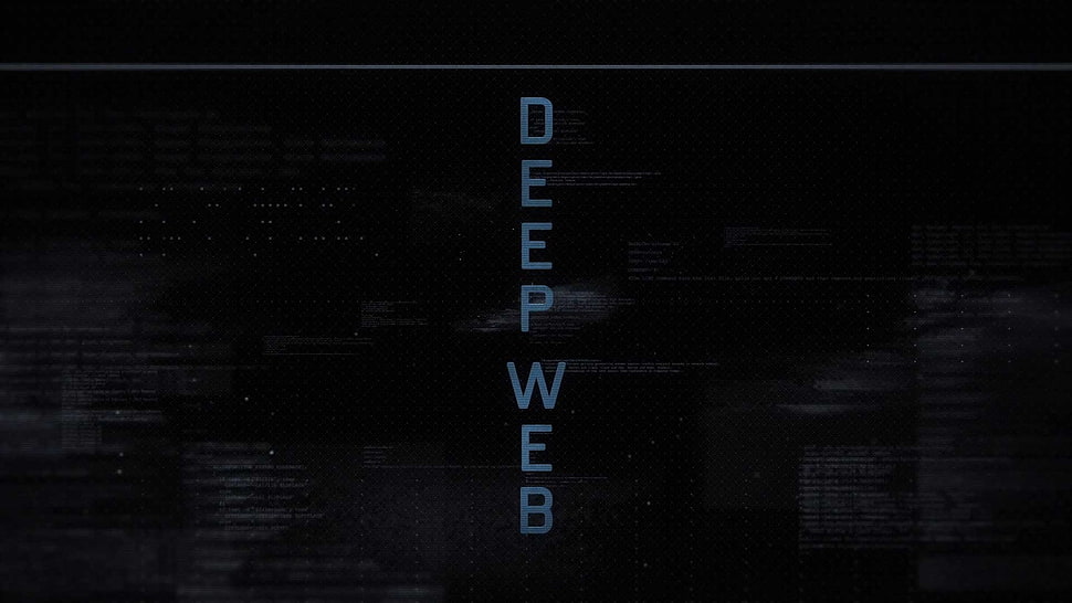 Deep Web text HD wallpaper