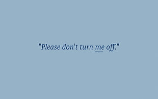 blue text on gray background, humor, minimalism, computer, typography